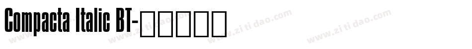 Compacta Italic BT字体转换
